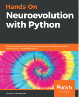 Hands_On_Neuroevolution_with_Python_Build_high_performing_artificial.pdf